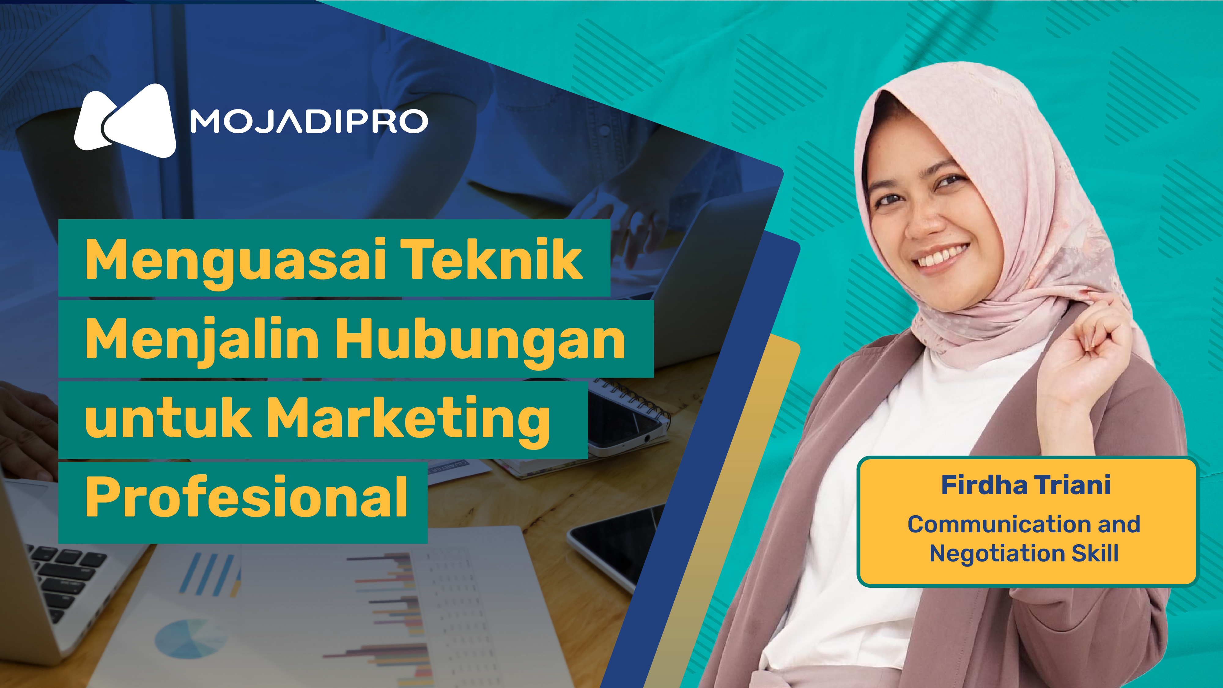 Menguasai Teknik Menjalin Hubungan untuk Marketing Profesional